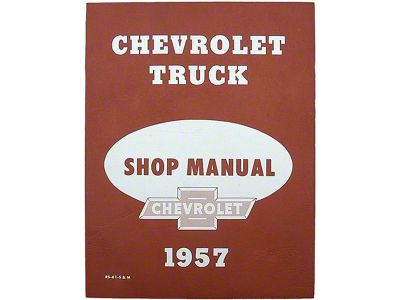 1957 Chevy Truck Shop Manual