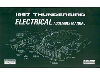 1957 Thunderbird Electrical Assembly Manual, 47 Pages