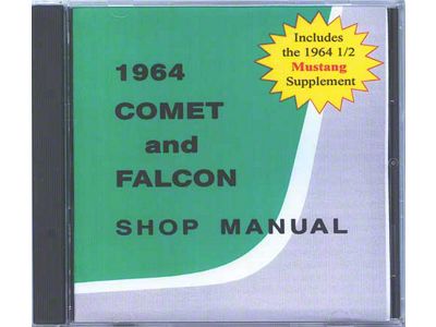 1964 Falcon and Comet Shop Manual CD, Includes 1964-1/2 Mustang Supplement (Covers Comet, Falcon and 1964 1/2 Mustang)