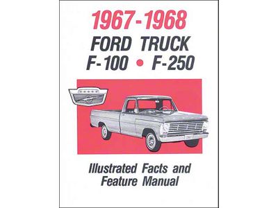 1967-1968 Ford Pickup Facts and Features Manual - 32 Pages