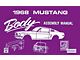 1968 Mustang Body Assembly Manual, 97 Pages