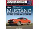 1968 Mustang Shelby GT350/GT500/GT500 KR: Muscle Cars In Detail No. 3