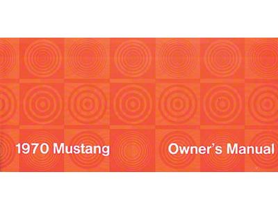 1970 Mustang Owners Manual