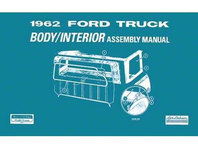 Body and Interior Assembly Manual - 1962 Pickup - 62 Pages