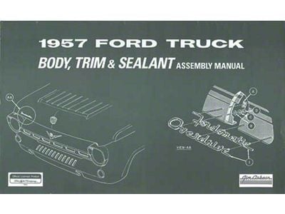 Body Trim and Sealant Assembly Manual - 1957 Pickup - 52 Pages