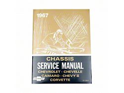 1967 Full Size Chevy, Chevelle, Camaro, Nova, Corvette Chassis Service Manual