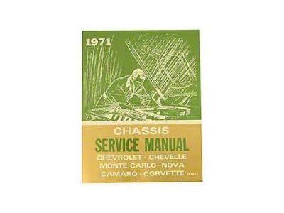 1971 Full Size Chevy, Chevelle, Monte Carlo, Nova, Camaro, Corvette Chassis Service Manual