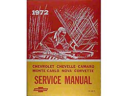 1972 Full Size Chevy, Chevelle, Camaro, Monte Carlo, Nova, Corvette Service Manual