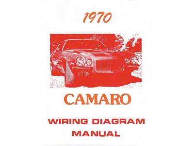 Camaro Wiring Diagram Manual, 1970