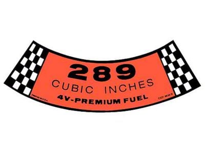 Decal - Air Cleaner - 289 4V-Premium Fuel - Falcon