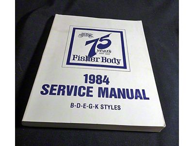 El Camino Body By Fisher Service Manual, 1984