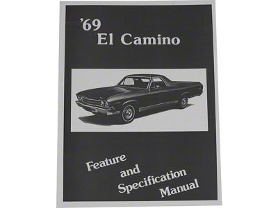 El Camino Facts And Features Manuals, 1969