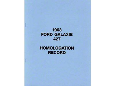 Ford Galaxie 427 Homologation Record - 9 Pages