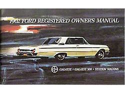 1962 Ford Galaxie, Galaxie 500 and Station Wagons Owners Manual