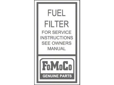 Ford Pickup Truck Fuel Filter Decal