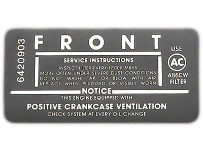 Air Cleaner Service Instructions Decal,327ci/250hp,63-65