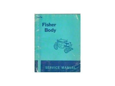 Full Size Chevy Fisher Body Service Manual, 1974