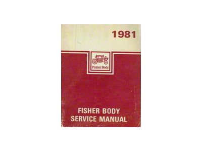 Full Size Chevy Fisher Body Service Manual, 1981