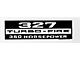 Full Size Chevy Valve Cover Decal, 327ci/350hp Turbo-Fire, 1958-1964