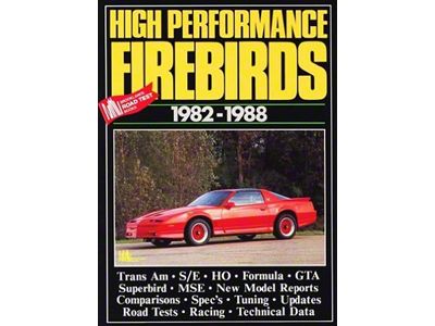 High Performance Pontiac Firebirds 1982-1988