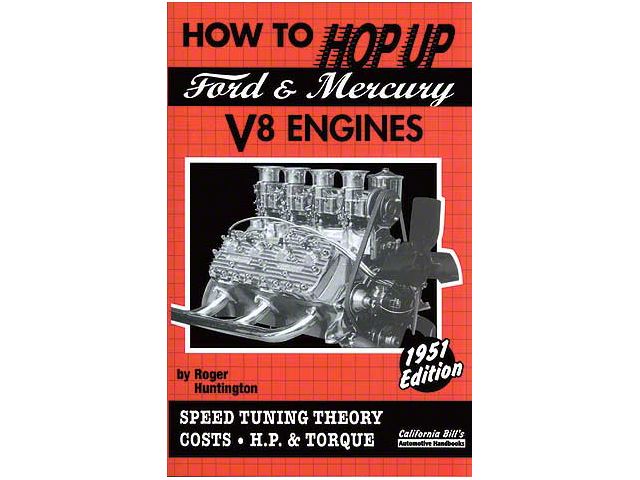 How To Hop Up Ford & Mercury V8 Engines