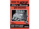 How to Hop Up Ford and Mercury V8 Engines - 160 Pages - 1951 Edition