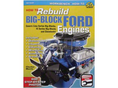 How To Rebuild Big-Block Ford Engines