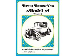 How To Restore Your Model A - Volume 1