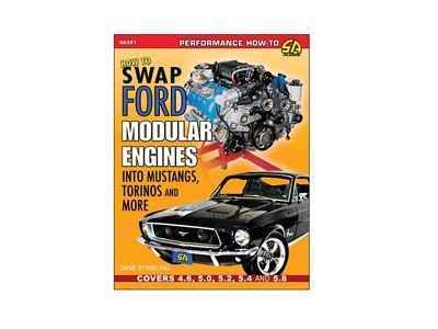 How To Swap Ford Modular Engines Into Mustangs, Torinos And More