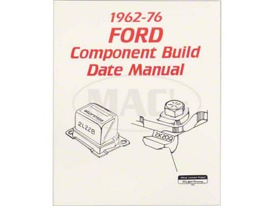 Manual, Component Build Date, Ford, 1962-1976