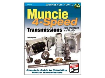 Muncie 4-Speed Transmissions - How To Rebuild And Modify - By Paul Cangialosi