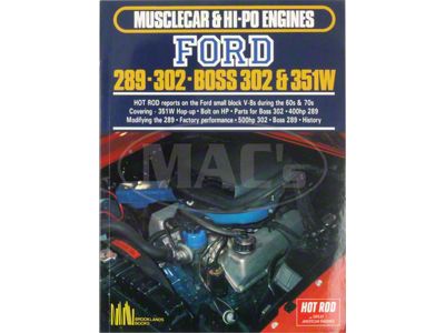 Musclecar and Hi-Po Engines 289, 302, Boss 302, 351W