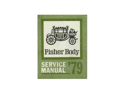 Nova Fisher Body Service Manual, 1979