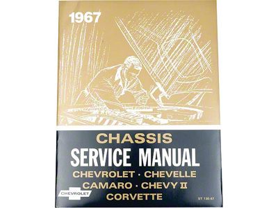 1967 Full Size Chevy, Chevelle, Camaro, Nova, Corvette Chassis Service Manual