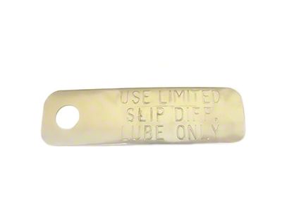 1967-1989 Camaro Differential Limited Slip Lube; Tag