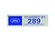 Powered By 289 High Performance Valve Cover Decal