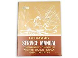 1970 Full Size Chevy, Chevelle, Monte Carlo, Nova, 1969 Corvette Chassis Service Manual