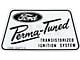 Transistorized Ignition Heat Shield Decal - Ford