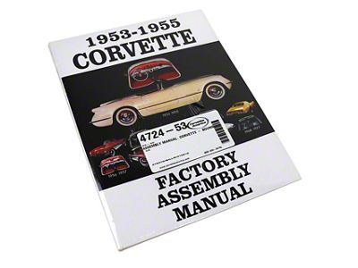 1953-1955 Corvette Factory Assembly Manual