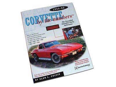 1955-1982 Corvette by the Numbers Book