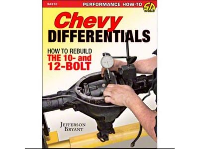 Chevy Differentials: How to Rebuild the 10 and 12 Bolt