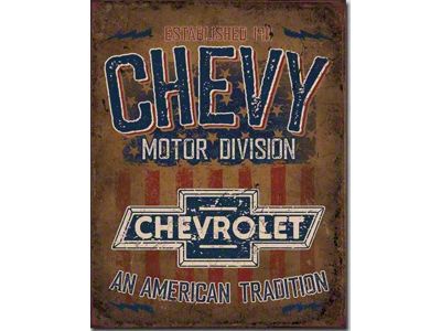 Chevy Motor Division An American Tradition Tin Sign