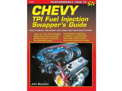 Chevy TPI Fuel Injection Swappers Guide