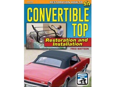 Convertible Top Restoration and Installation Book