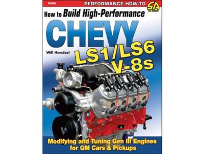 How to Build High-Performance Chevy LS1/LS6 V8s