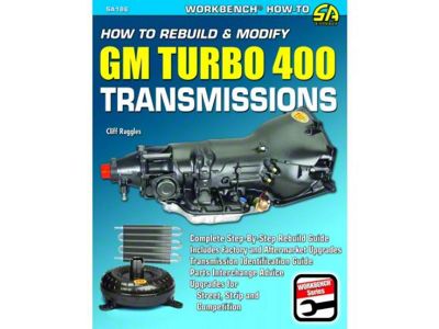 How to Rebuild and Modify GM Turbo 400 Transmissions