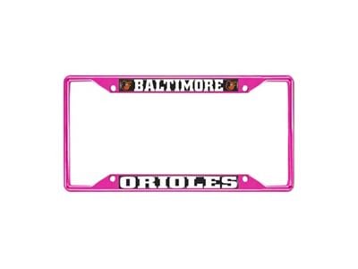 License Plate Frame with Baltimore Orioles; Pink (Universal; Some Adaptation May Be Required)