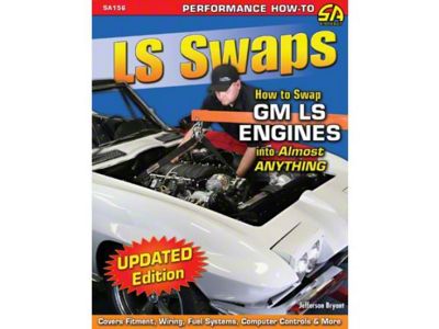 LS Swaps: How to Swap GM LS Engines into Almost Anything