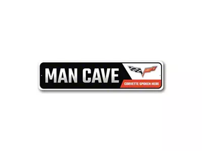 Man Cave Corvette Spoken Here Sign; 6x24-Inch