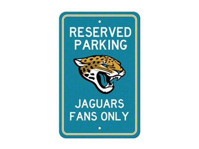 Parking Sign with Jacksonville Jaguars Logo; Teal